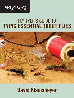 cover image of Fly Tyer's Guide to Tying Essential Trout Flies